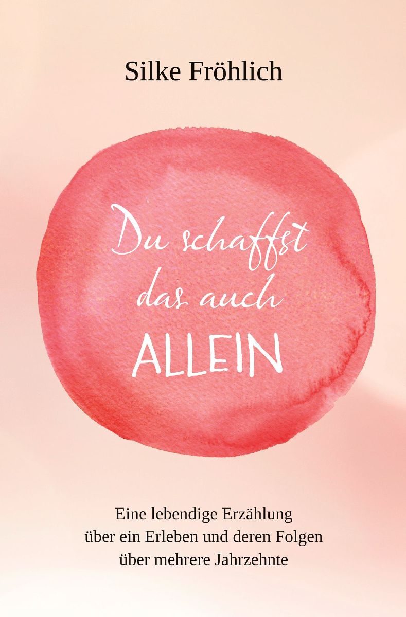 Du schaffst das auch ALLEIN