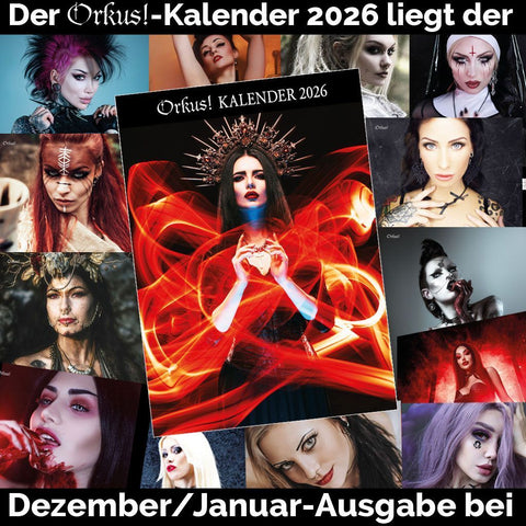 Orkus!-Edition Dezember 2025 /Januar 2026 mit Kalender 2026