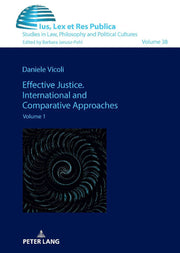 Effective Justice. International and Comparative Approaches
