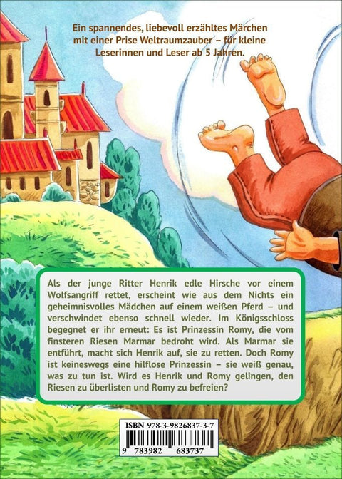 Wie Ritter Henrik und Prinzessin Romy einen Rieses zum Mars schickten