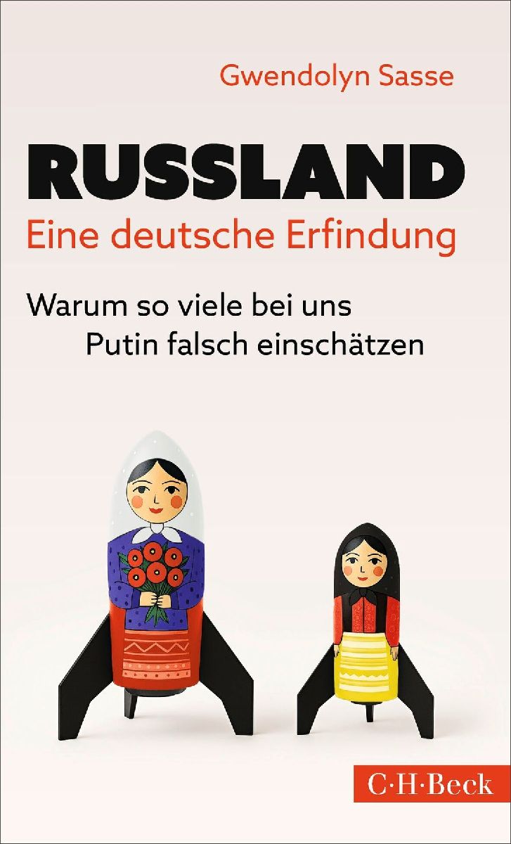 Russland - Eine deutsche Erfindung