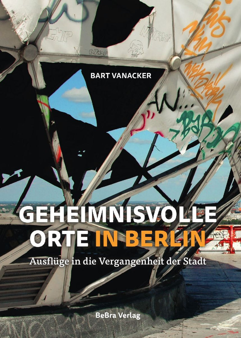 Geheimnisvolle Orte in Berlin
