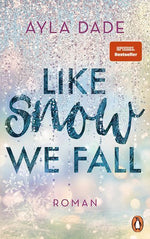 Like Snow We Fall