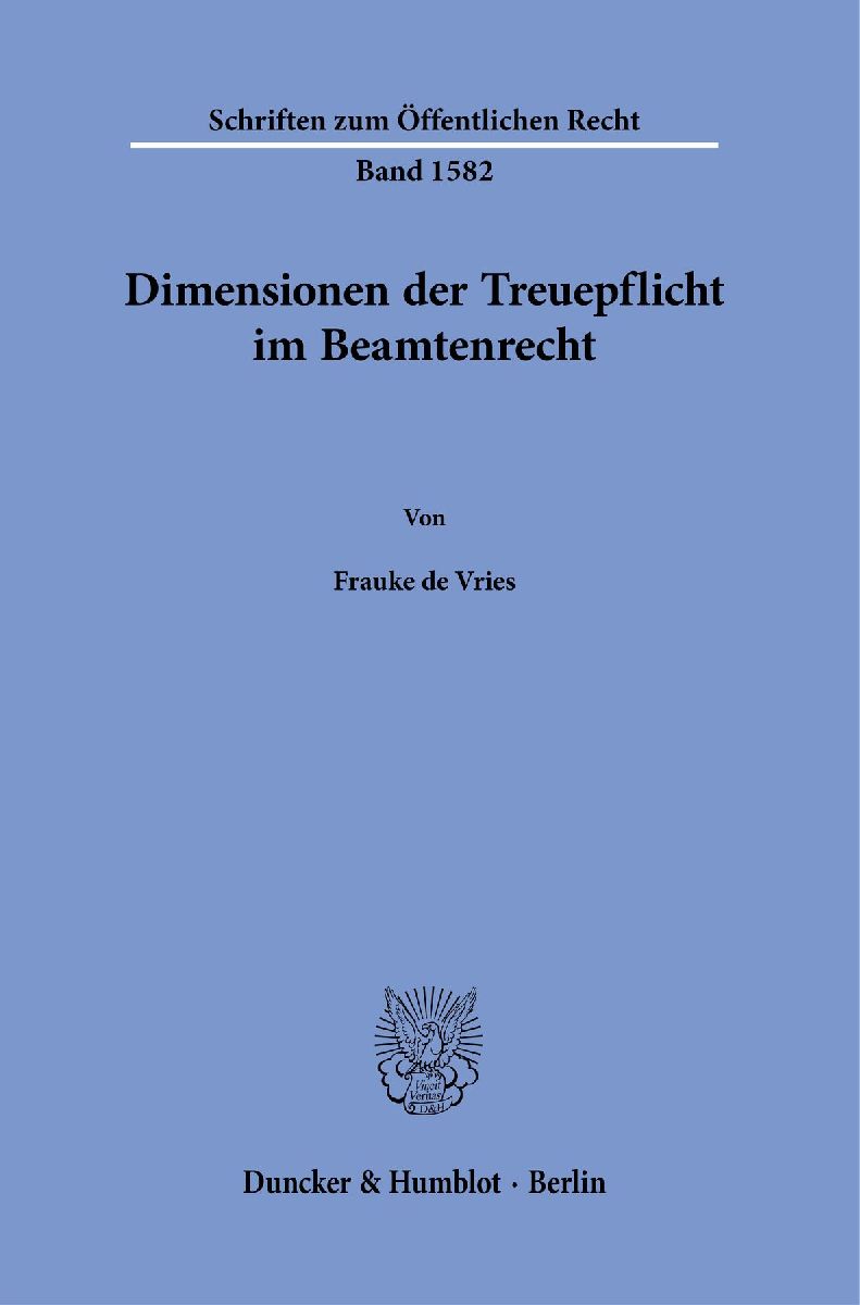 Dimensionen der Treuepflicht im Beamtenrecht
