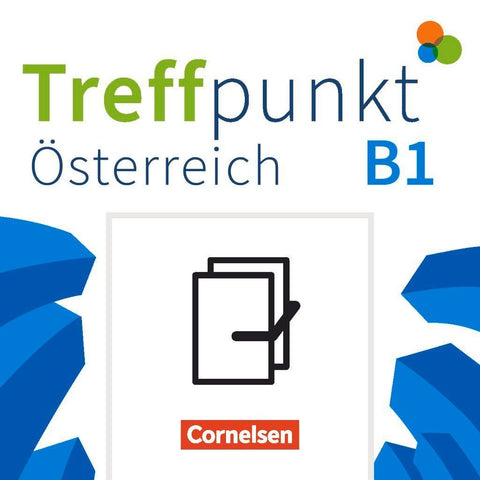 Treffpunkt  B1: Gesamtband - Deutsch für die Integration - Österreichische Ausgabe - Kurs- und Übungsbuch - Im Paket