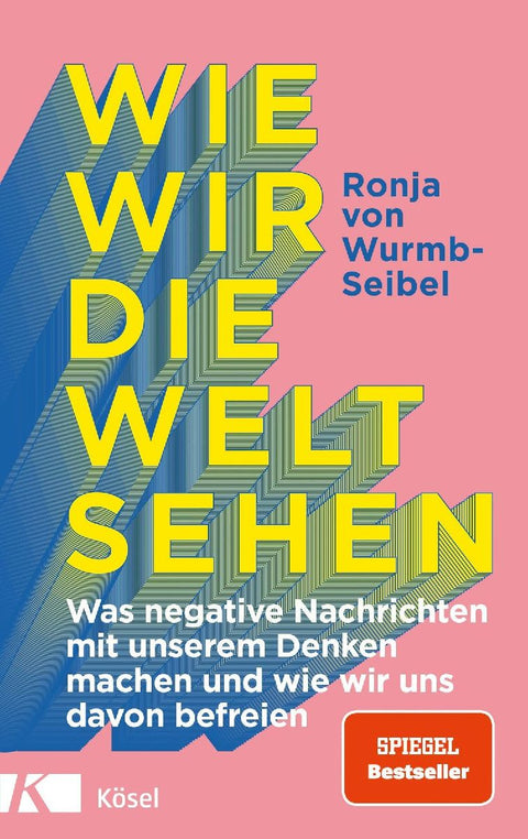 Wie wir die Welt sehen