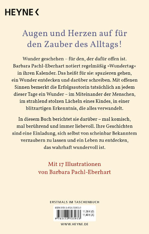 Wunder warten gleich ums Eck