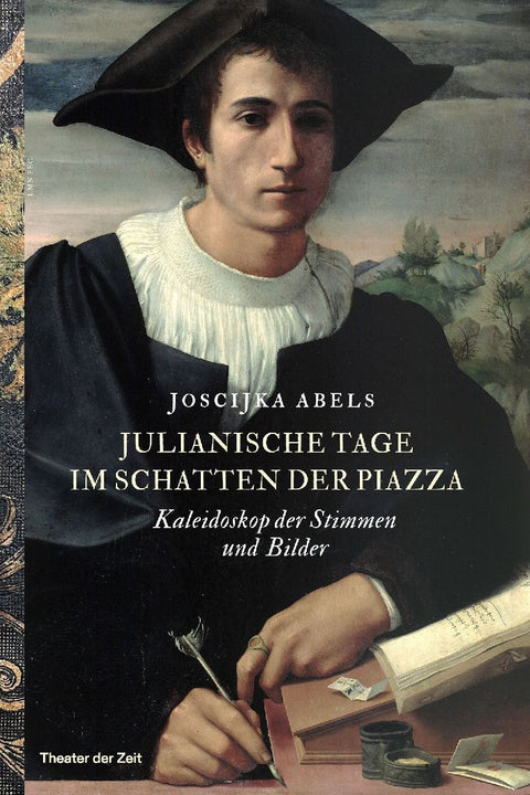 Julianische Tage im Schatten der Piazza