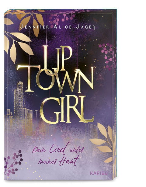 Uptown Girl (Band 1) - Dein Lied unter meiner Haut
