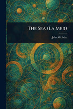 The Sea (La Mer)