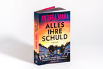 Alles ihre Schuld