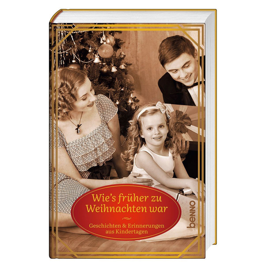 Wie's früher zu Weihnachten war