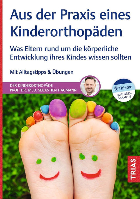 Aus der Praxis eines Kinderorthopäden