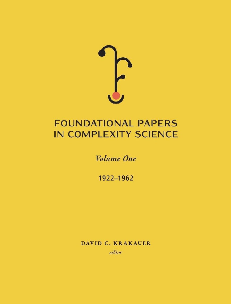 Foundational Papers in Complexity Science