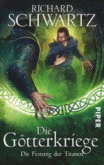 Die Götterkriege 04. Die Festung der Titanen