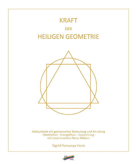 Kraft der heiligen Geometrie