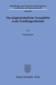 Die mitgliedschaftliche Treuepflicht in der Familiengesellschaft