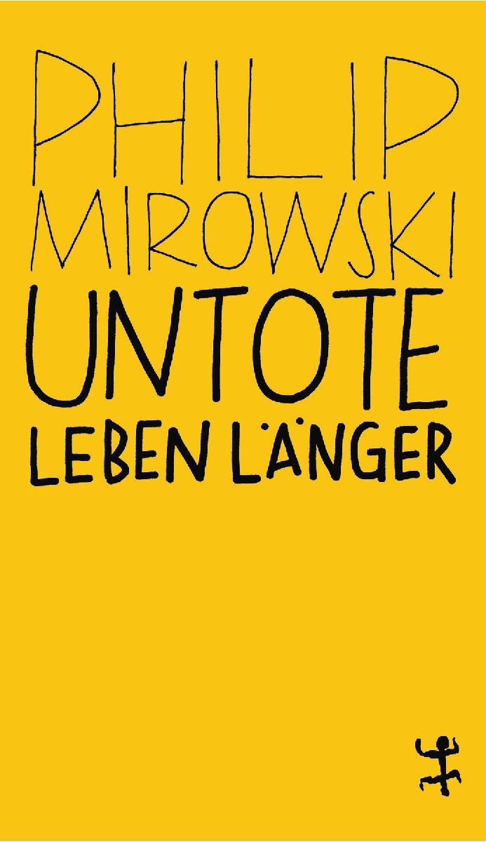 Untote leben länger