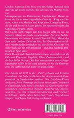 Der Unfall, Marilyn Monroe und Kaiser Barbarossa