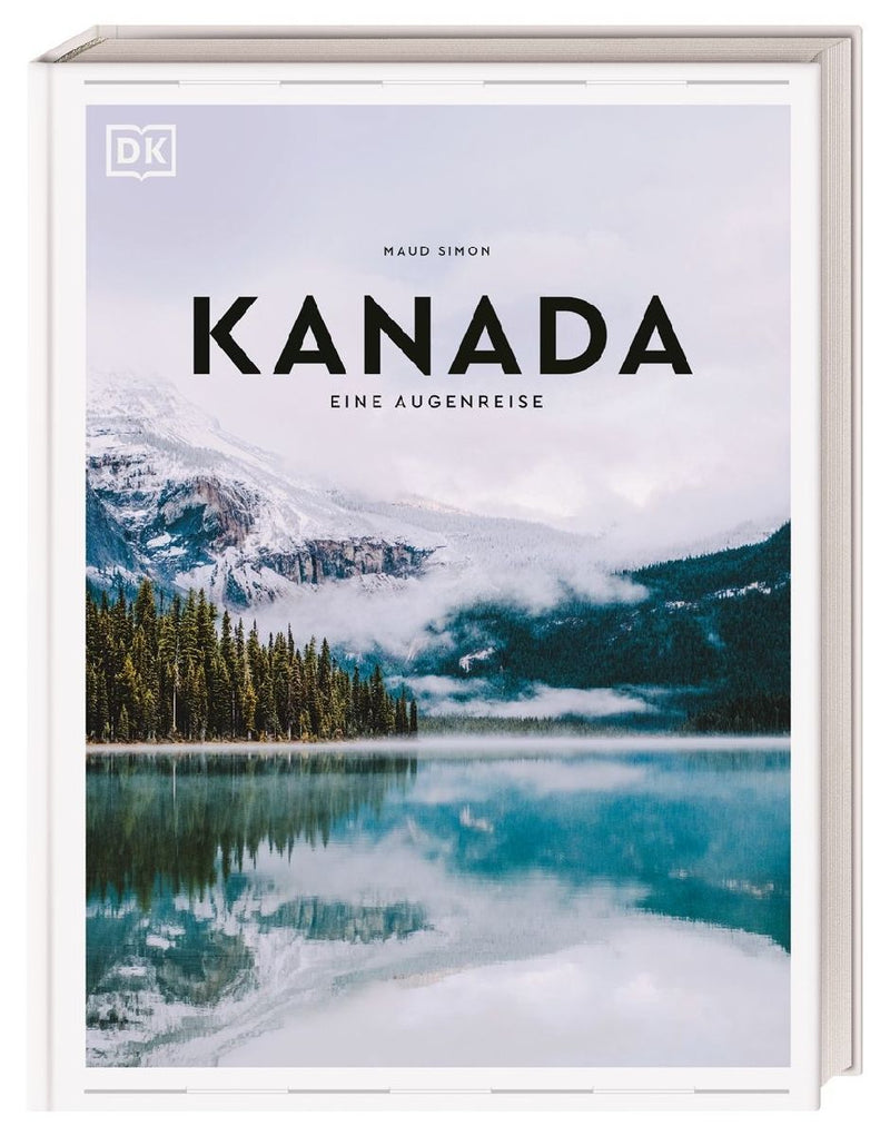 Kanada. Eine Augenreise