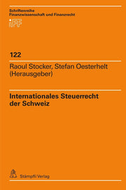 Internationales Steuerrecht der Schweiz