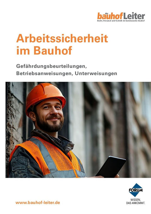Arbeitssicherheit im Bauhof
