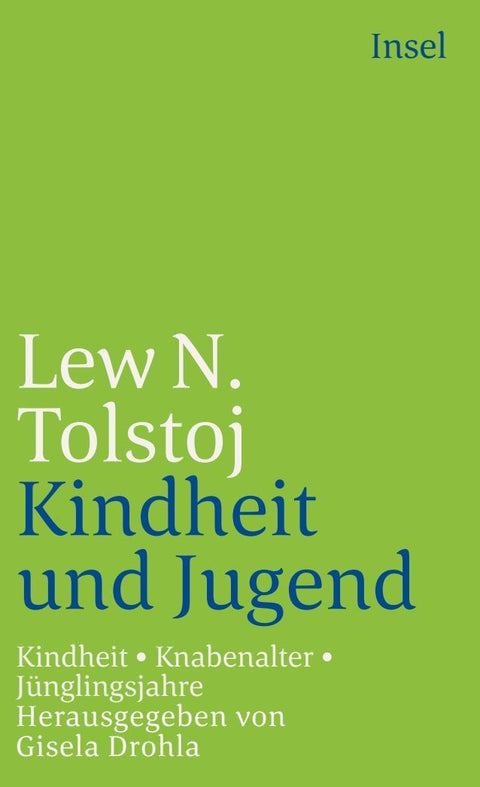 Kindheit. Knabenalter. Jünglingsjahre