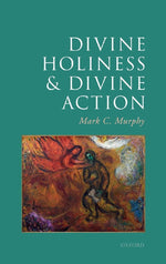 Divine Holiness and Divine Action