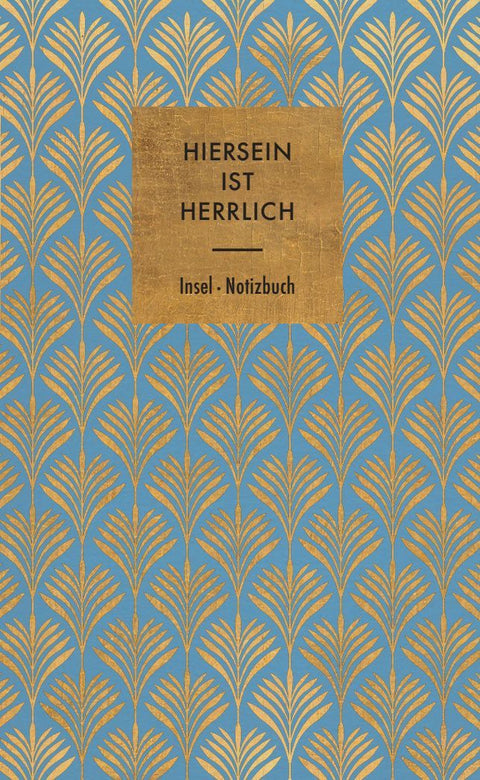 Notizbuch 'Hiersein ist herrlich'