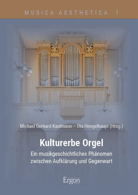 Kulturerbe Orgel