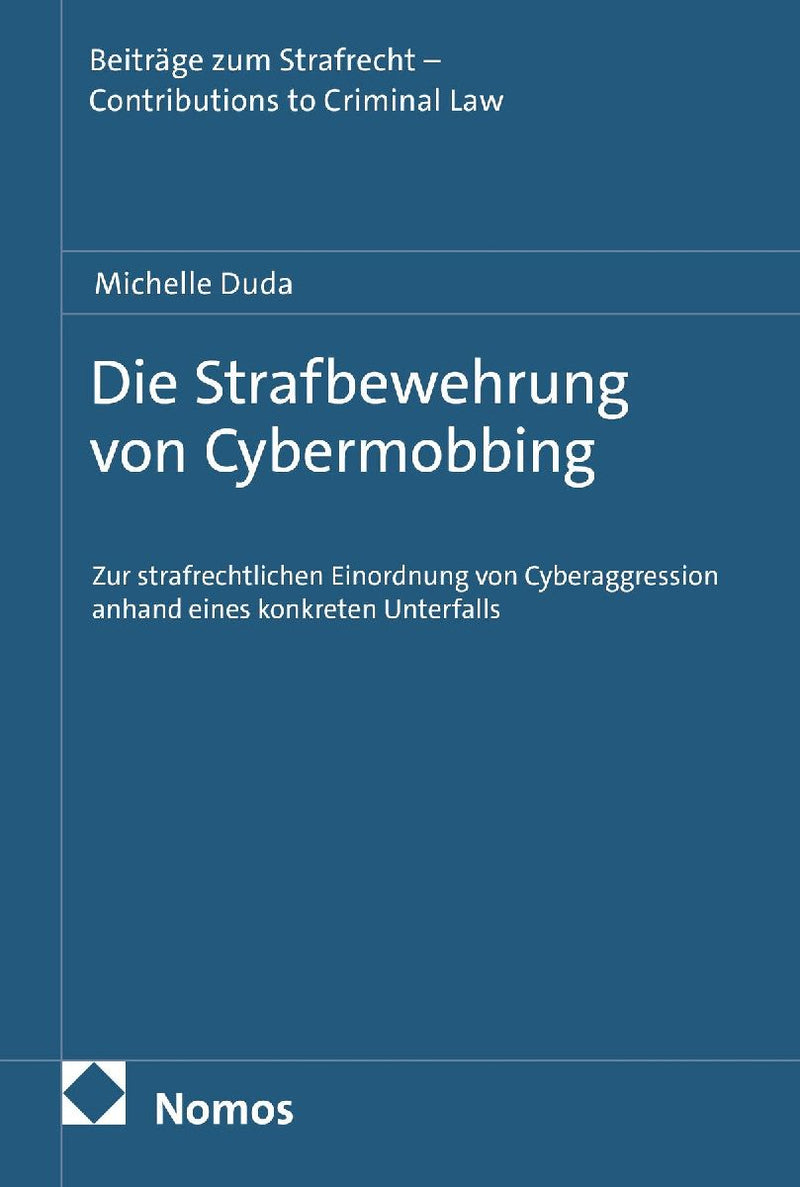 Die Strafbewehrung von Cybermobbing