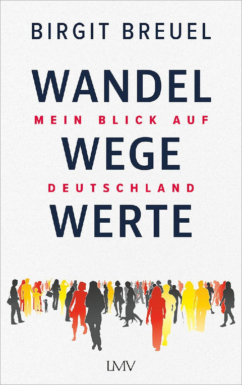 Wandel, Wege, Werte