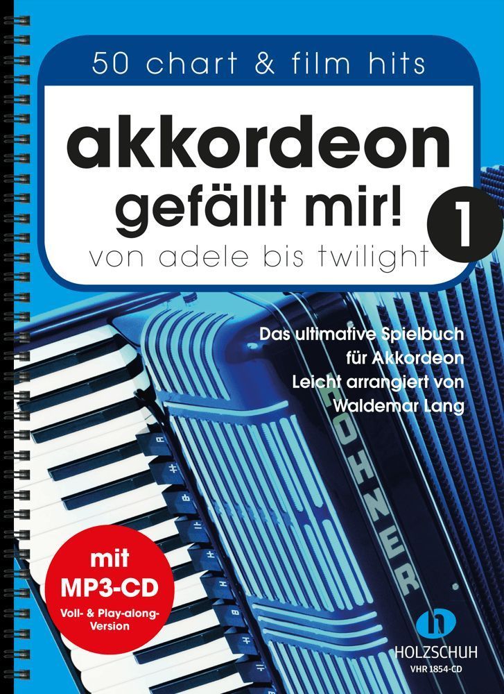Akkordeon gefällt mir! 1 (mit MP3-CD)