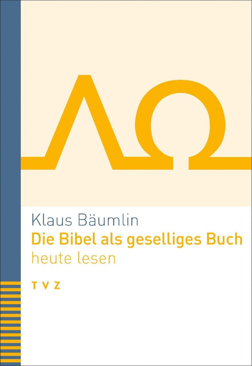 Die Bibel als geselliges Buch heute lesen