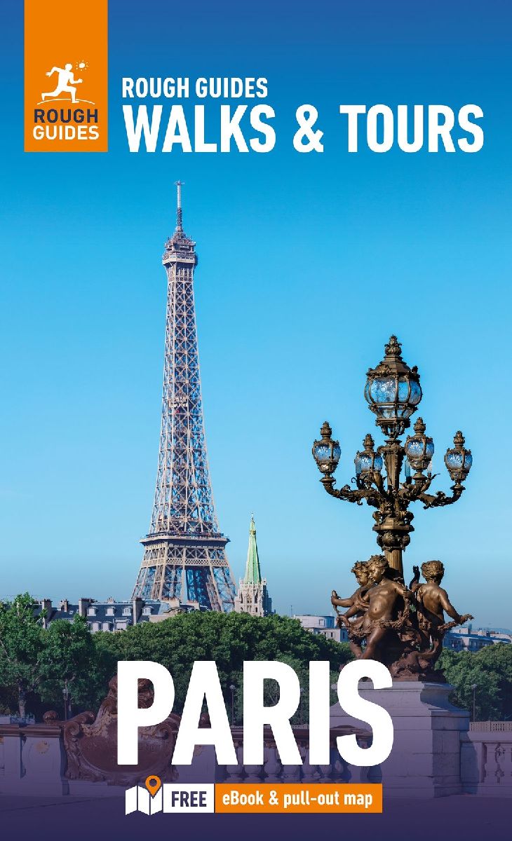 Rough Guides Walks and Tours Paris: Travel Guide with eBook