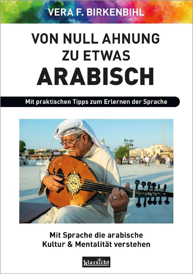 Von Null Ahnung zu etwas Arabisch
