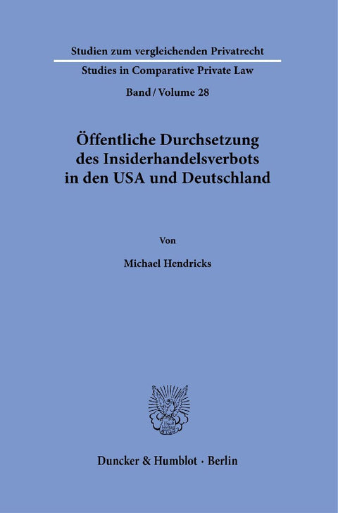 Öffentliche Durchsetzung des Insiderhandelsverbots in den USA und Deutschland