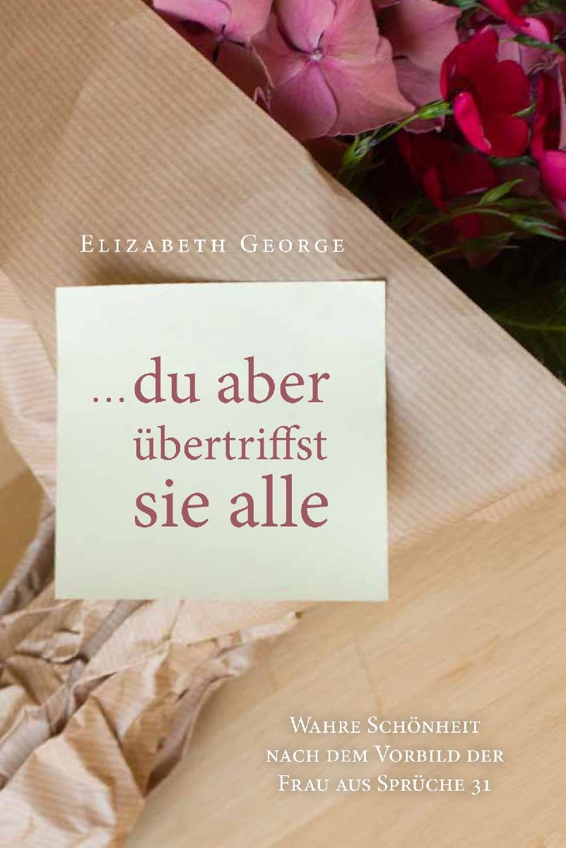 ... du aber übertriffst sie alle