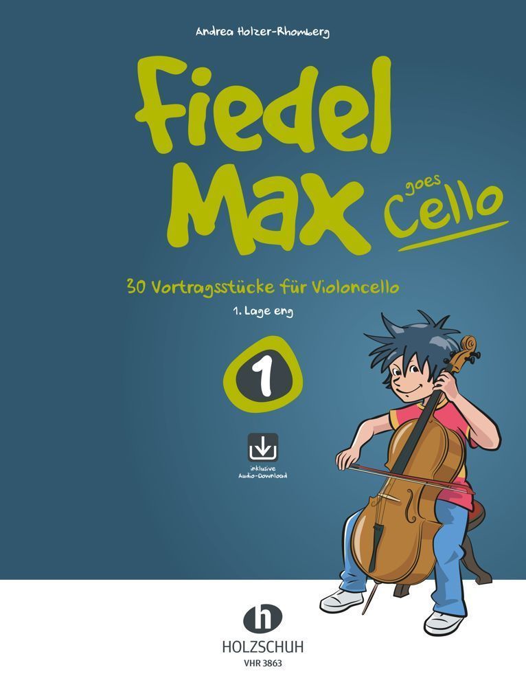 Fiedel-Max goes Cello 1 (mit Online-Code)