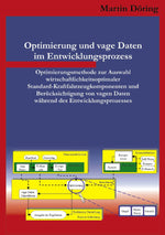 Optimierung und vage Daten im Entwicklungsprozess