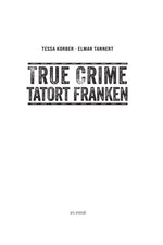 True Crime Tatort Franken