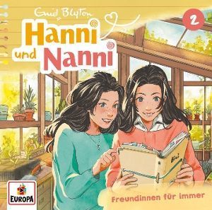 Hanni und Nanni (Neue Abenteuer) 02: Freundinnen für immer!