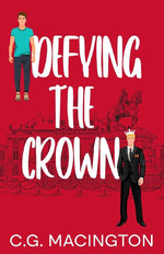 Defying the Crown