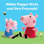Häkelspaß mit Peppa Wutz