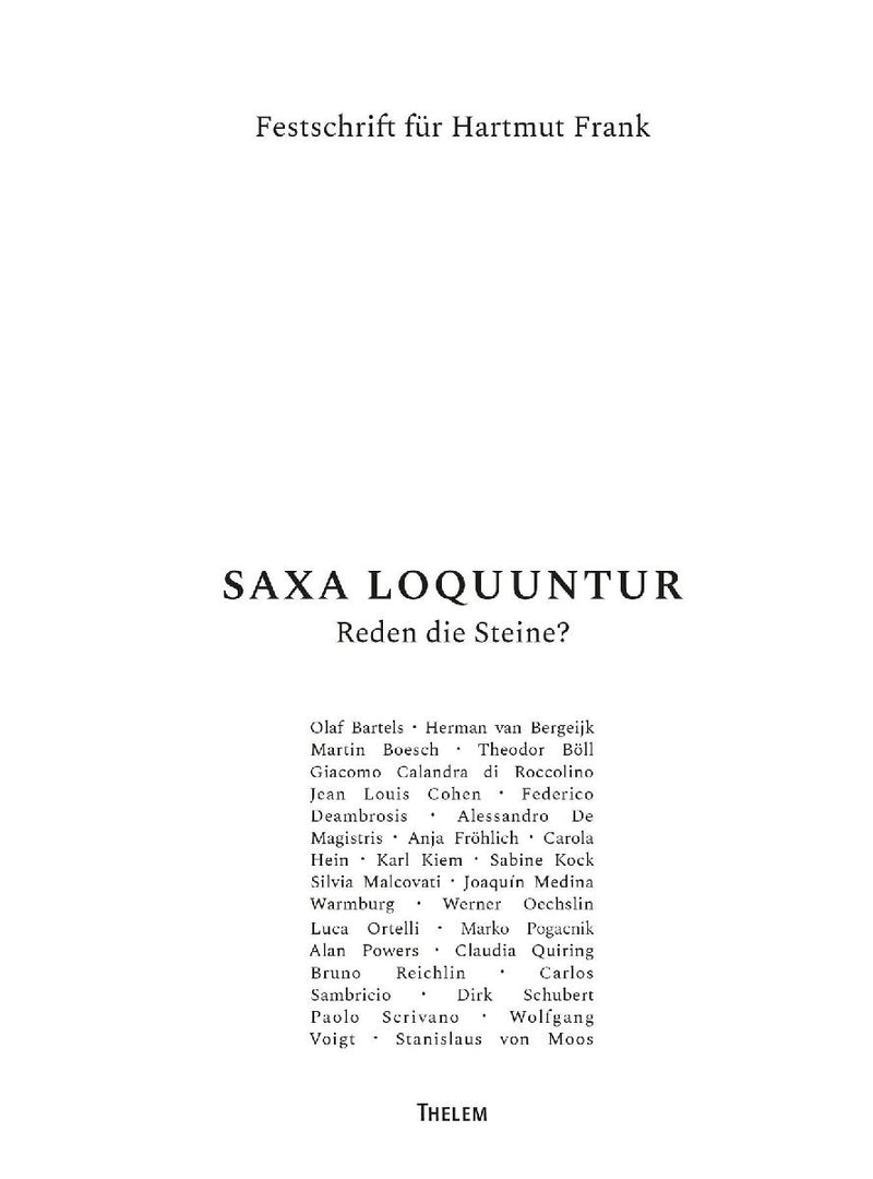 SAXA LOQUUNTUR - Reden die Steine?