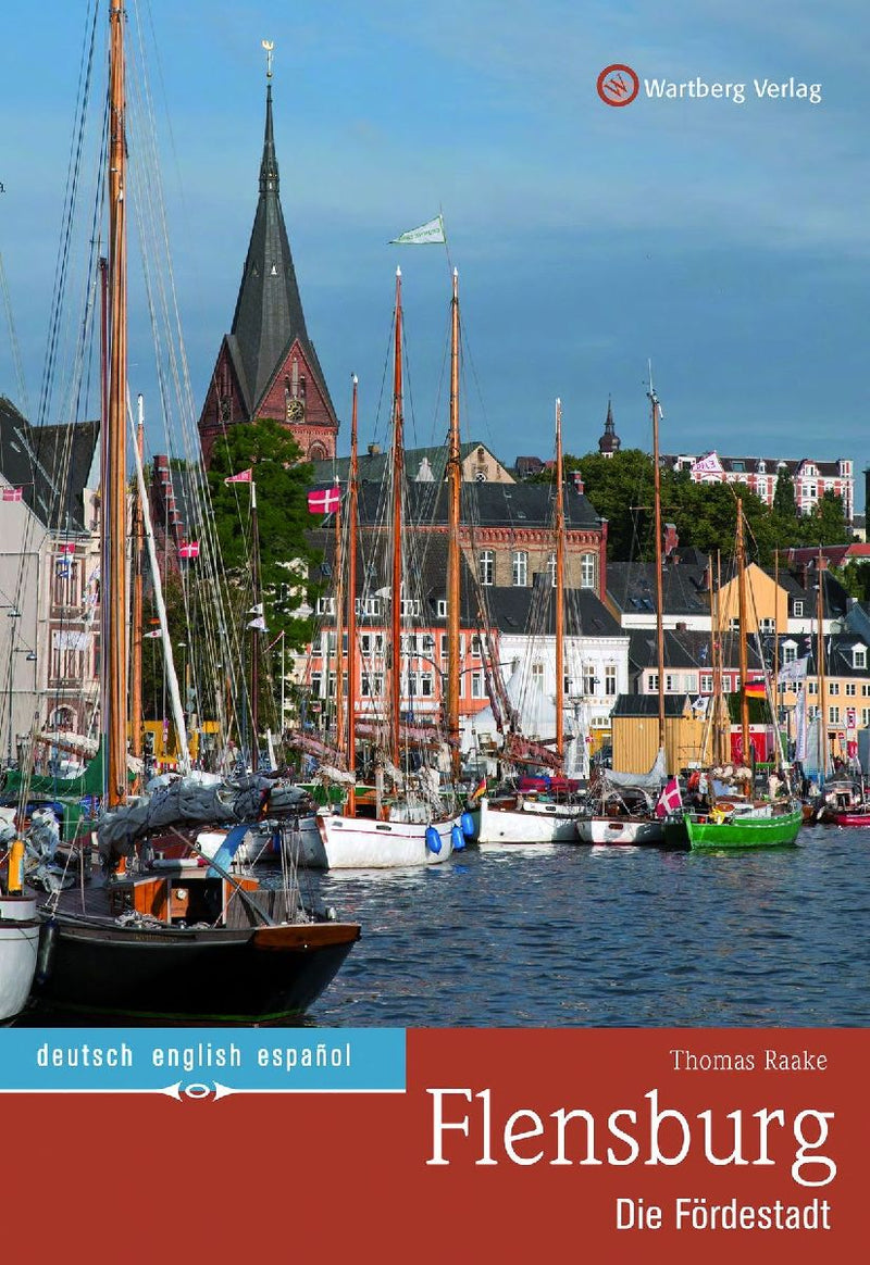 Flensburg - Die Fördestadt