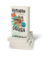Mittendrin im Draußen