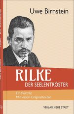Rilke, der Seelentröster