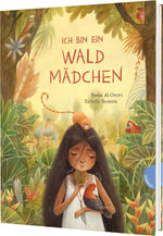 Ich bin ein Waldmädchen