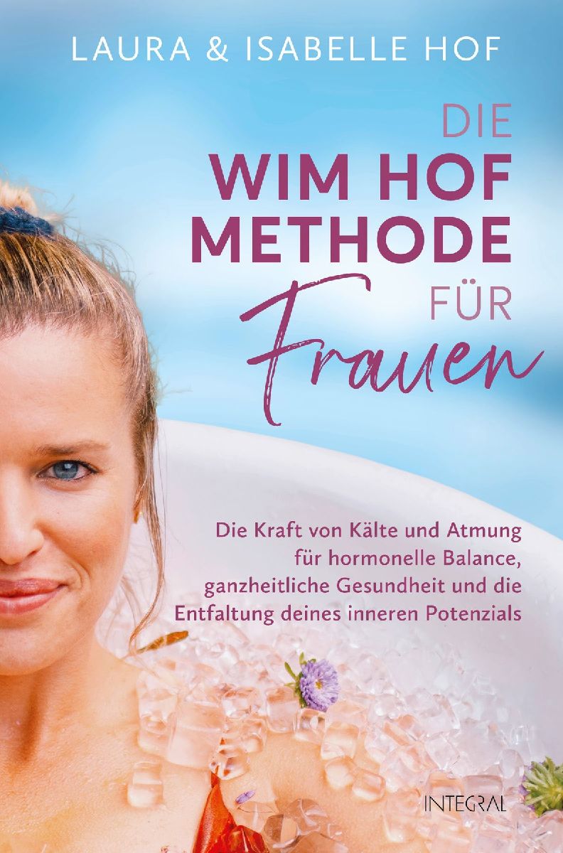 Die Wim-Hof-Methode für Frauen